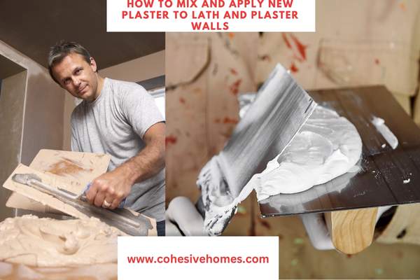How to mix and apply new plaster to lath and plaster walls