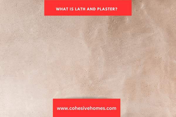 What Is Lath and Plaster 1