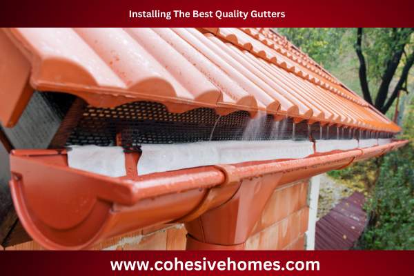 Installing The Best Quality Gutters 1