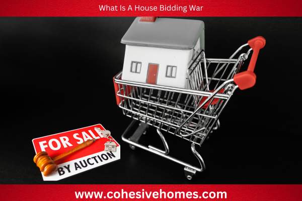 What Is A House Bidding War