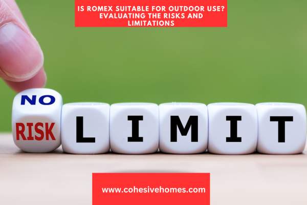 Is Romex Suitable for Outdoor Use Evaluating the Risks and Limitations 1