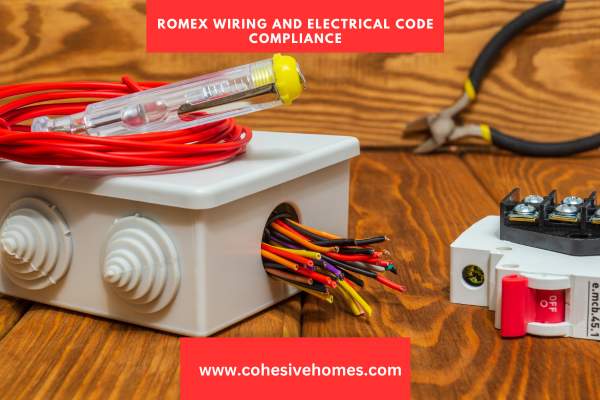 Romex Wiring and Electrical Code Compliance