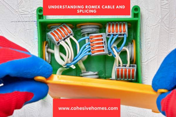 Understanding Romex Cable and Splicing