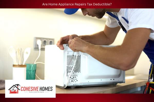 Are Home Appliance Repairs Tax Deductible