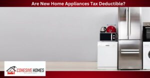 Are New Home Appliances Tax Deductible